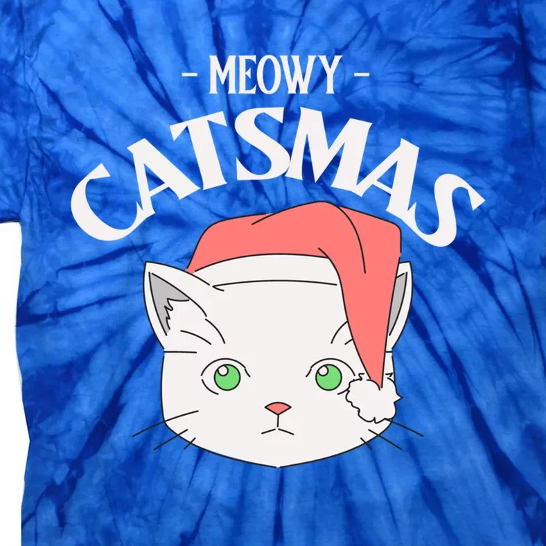 Meowy Catsmas Funny Gift Tie-Dye T-Shirt