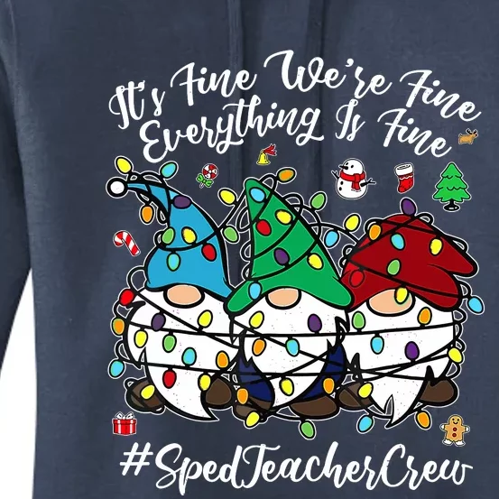 Merry Christmas Funny Everything Is Fine Gnome Sped Teacher Women's Pullover Hoodie