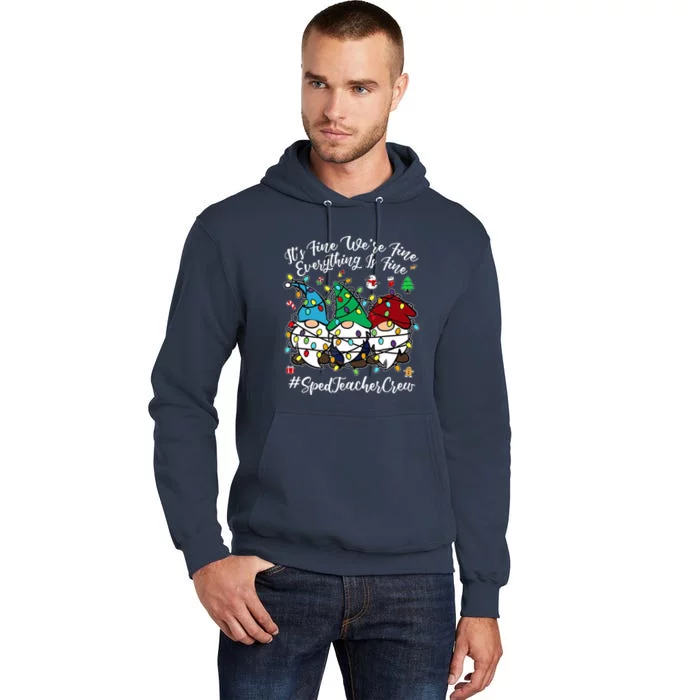 Merry Christmas Funny Everything Is Fine Gnome Sped Teacher Tall Hoodie