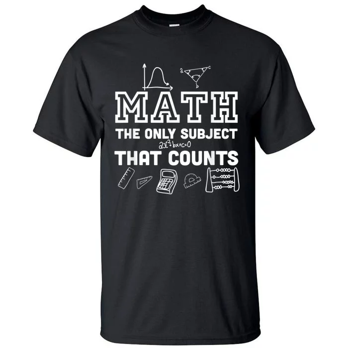 Math Counts Funny Math Teacher Tall T-Shirt