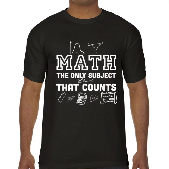 Math Counts Funny Math Teacher Comfort Colors T-Shirt