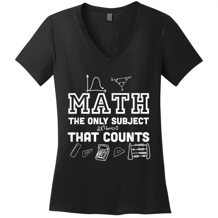 Math Counts Funny Math Teacher Women's V-Neck T-Shirt