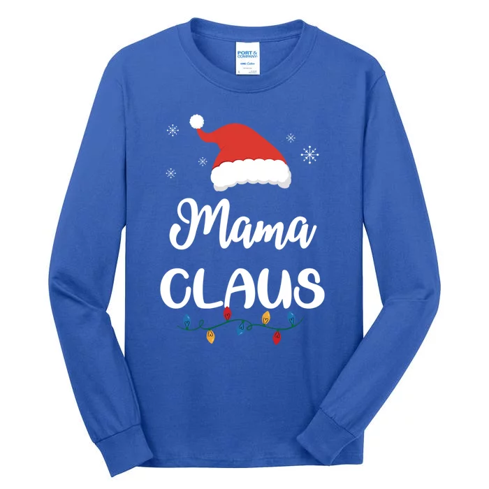 Mama Claus Funny Christmas Matching Family Santa Gift Tall Long Sleeve T-Shirt