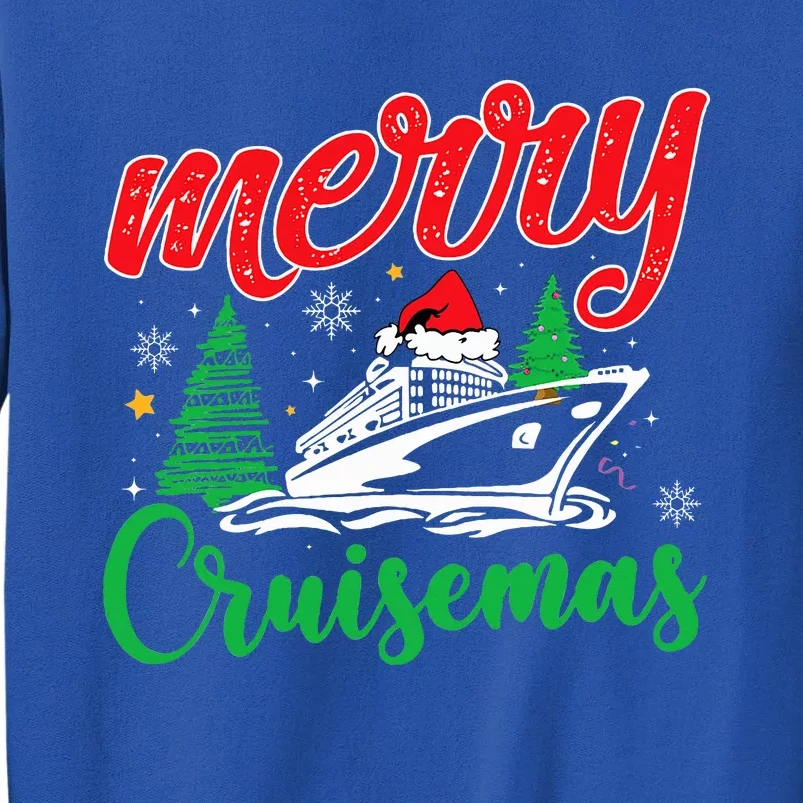 Merry Cruisemas Family Christmas Cruise Ship Funny Matching Tall Sweatshirt