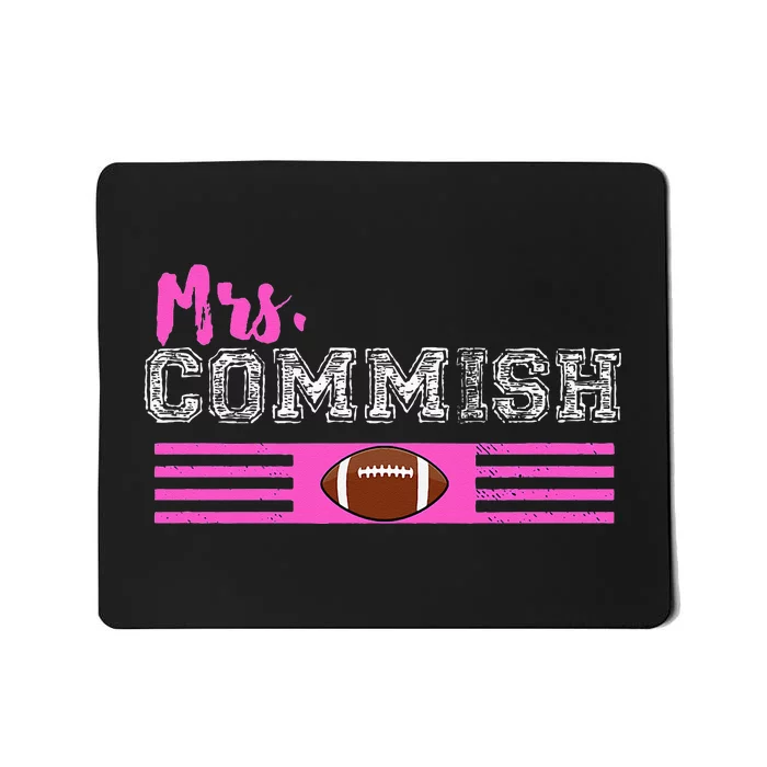 Mrs. Commish Fantasy Football Commissioner Wife Mousepad