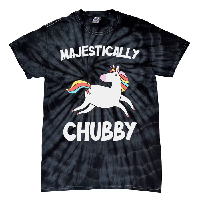 Majestically Chubby Funny Unicorn Tie-Dye T-Shirt