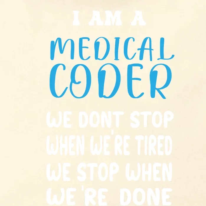 Medical Coder For Medical Coder Zip Tote Bag