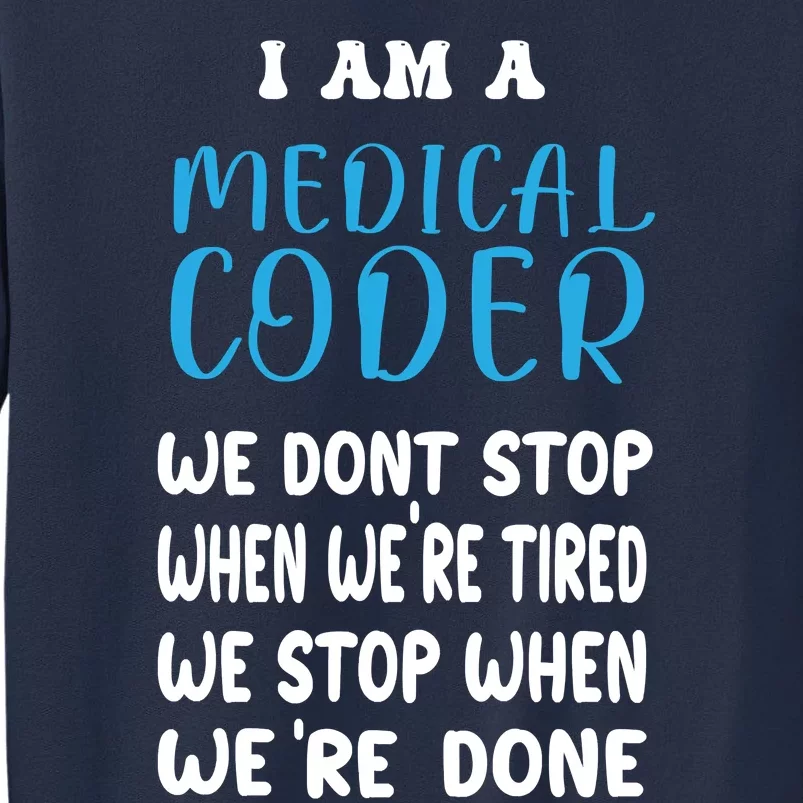 Medical Coder For Medical Coder Sweatshirt