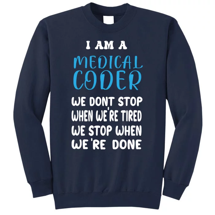 Medical Coder For Medical Coder Tall Sweatshirt