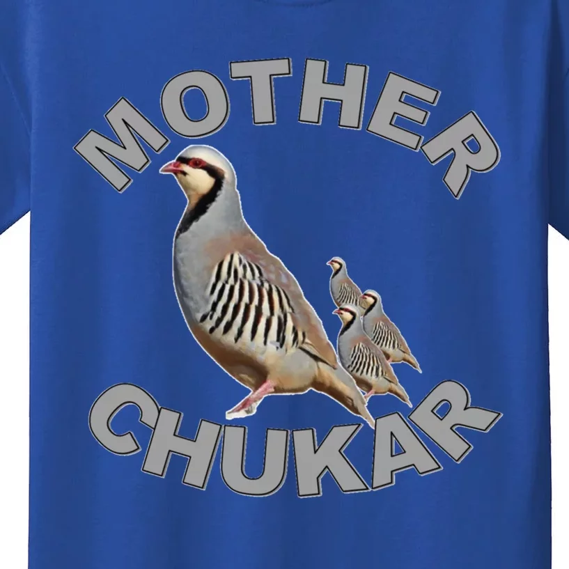 Mother Chukar Funny Upland Game Hunting Great Gift Cool Gift Kids T-Shirt