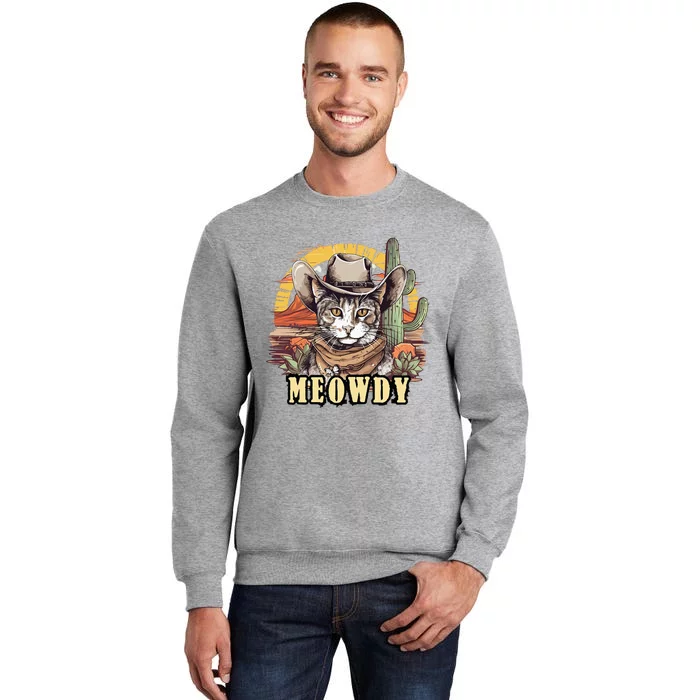 Meowdy Cat Funny Howdy Meme Wild West Cowboy Hat Tall Sweatshirt