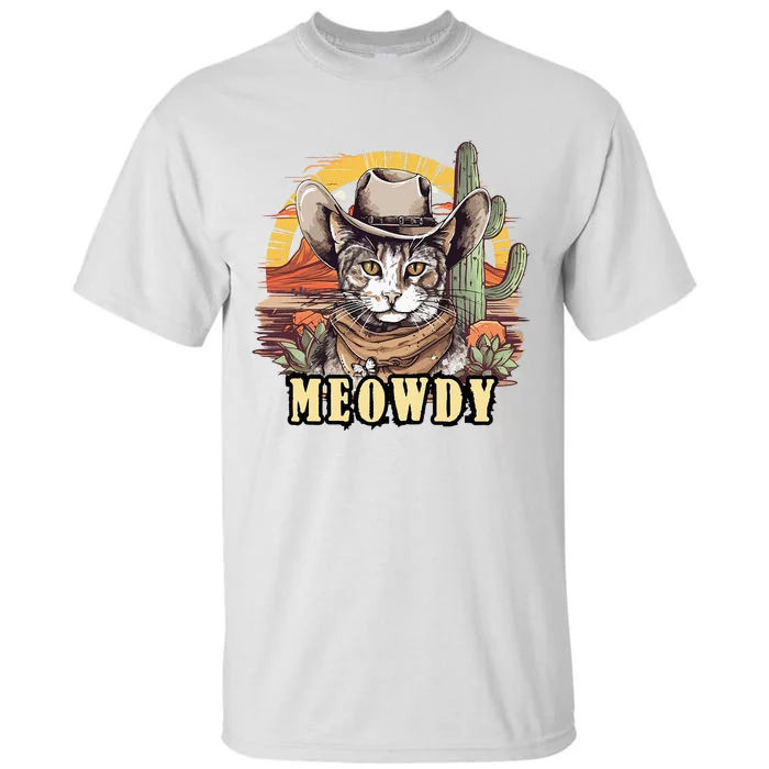 Meowdy Cat Funny Howdy Meme Wild West Cowboy Hat Tall T-Shirt