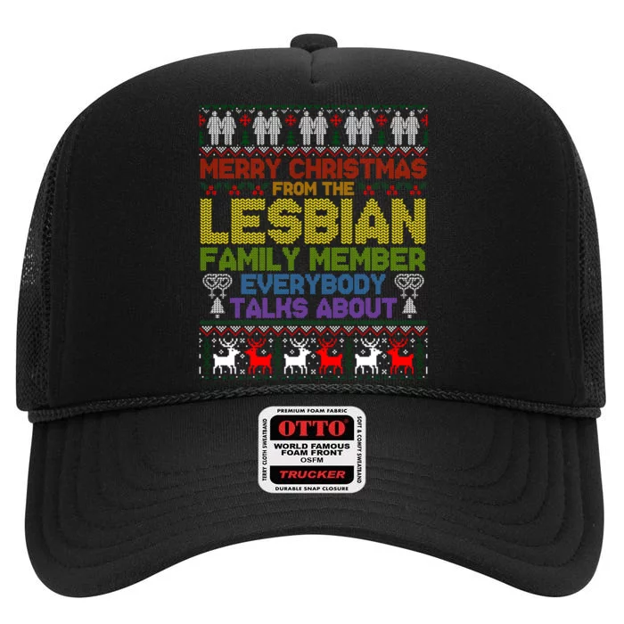 Merry Christmas From The Lesbian Family Member Ugly High Crown Mesh Trucker Hat