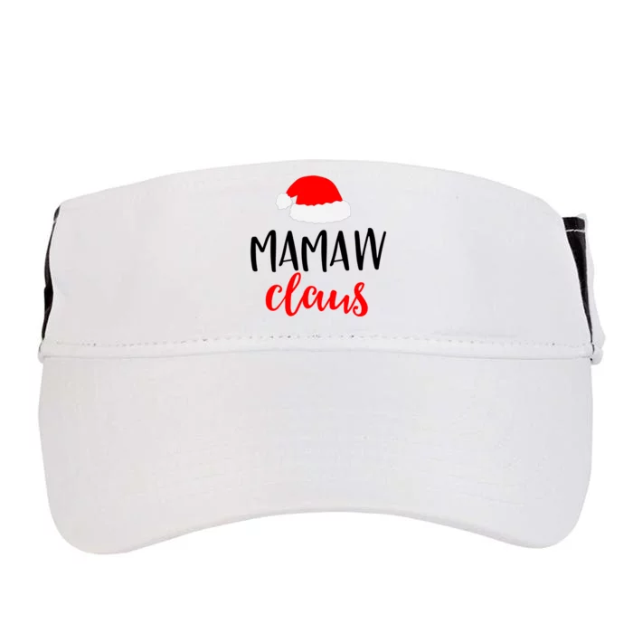 Mamaw Claus Funny Gift Funny Christmas Pajamas Pjs Grandma Gift Adult Drive Performance Visor