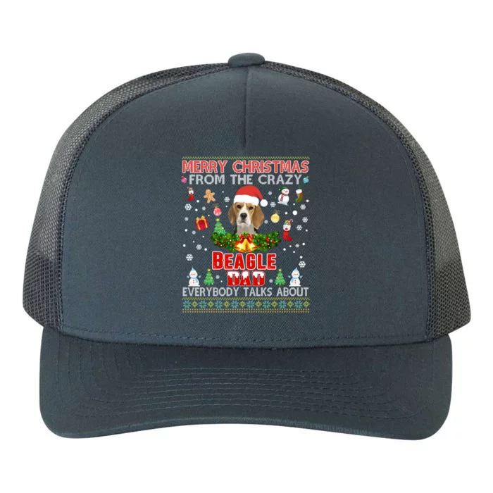 Merry Christmas From The Crazy Beagle Dad Everybody Talks Gift Yupoong Adult 5-Panel Trucker Hat