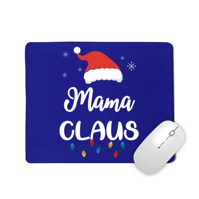 Mama Claus Funny Christmas Matching Family Santa Gift Great Gift Mousepad