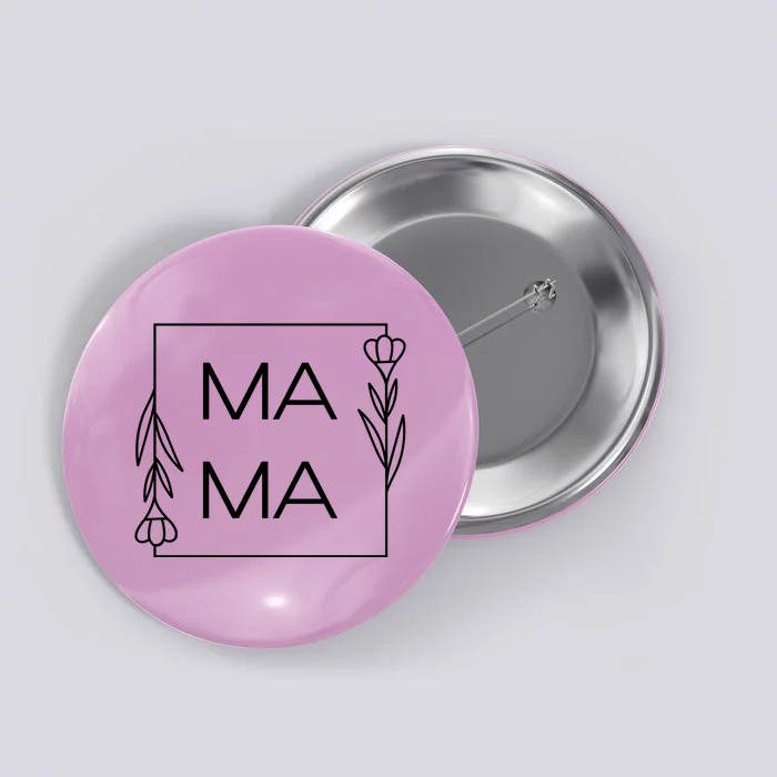 Mama Cute Flower Mother's Day Gift Button