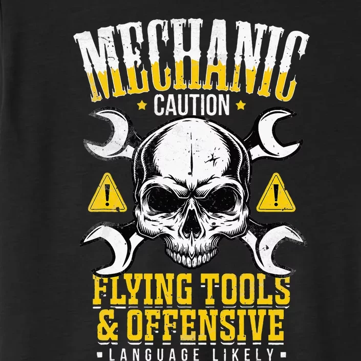 Mechanic Caution Flying Tools Car Mechanics Auto Mechanics ChromaSoft Performance T-Shirt