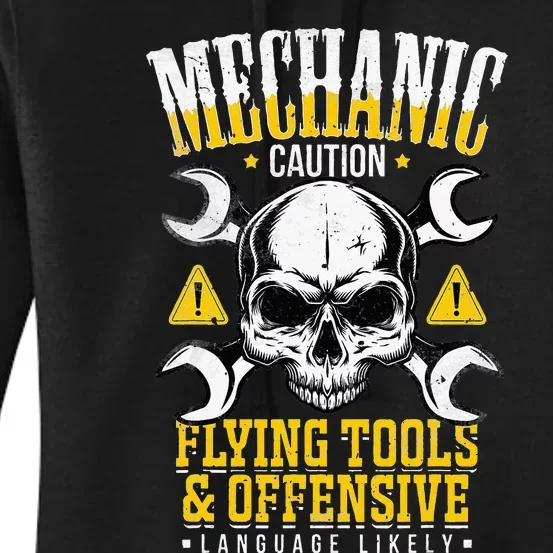 Mechanic Caution Flying Tools Car Mechanics Auto Mechanics Women's Pullover Hoodie