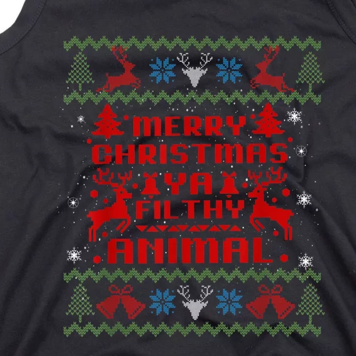 Merry Christmas-Ya Filthy Animal, Ugly Christmas Sweater Tank Top