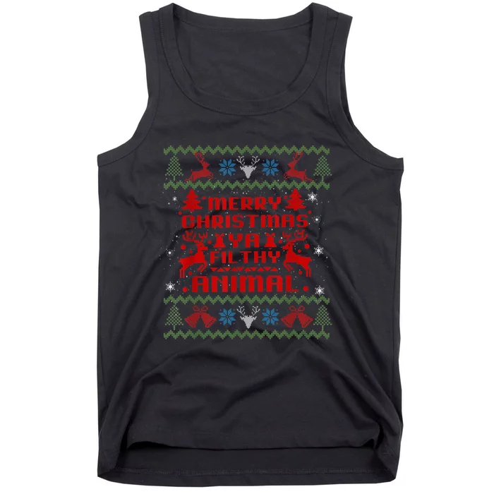 Merry Christmas-Ya Filthy Animal, Ugly Christmas Sweater Tank Top