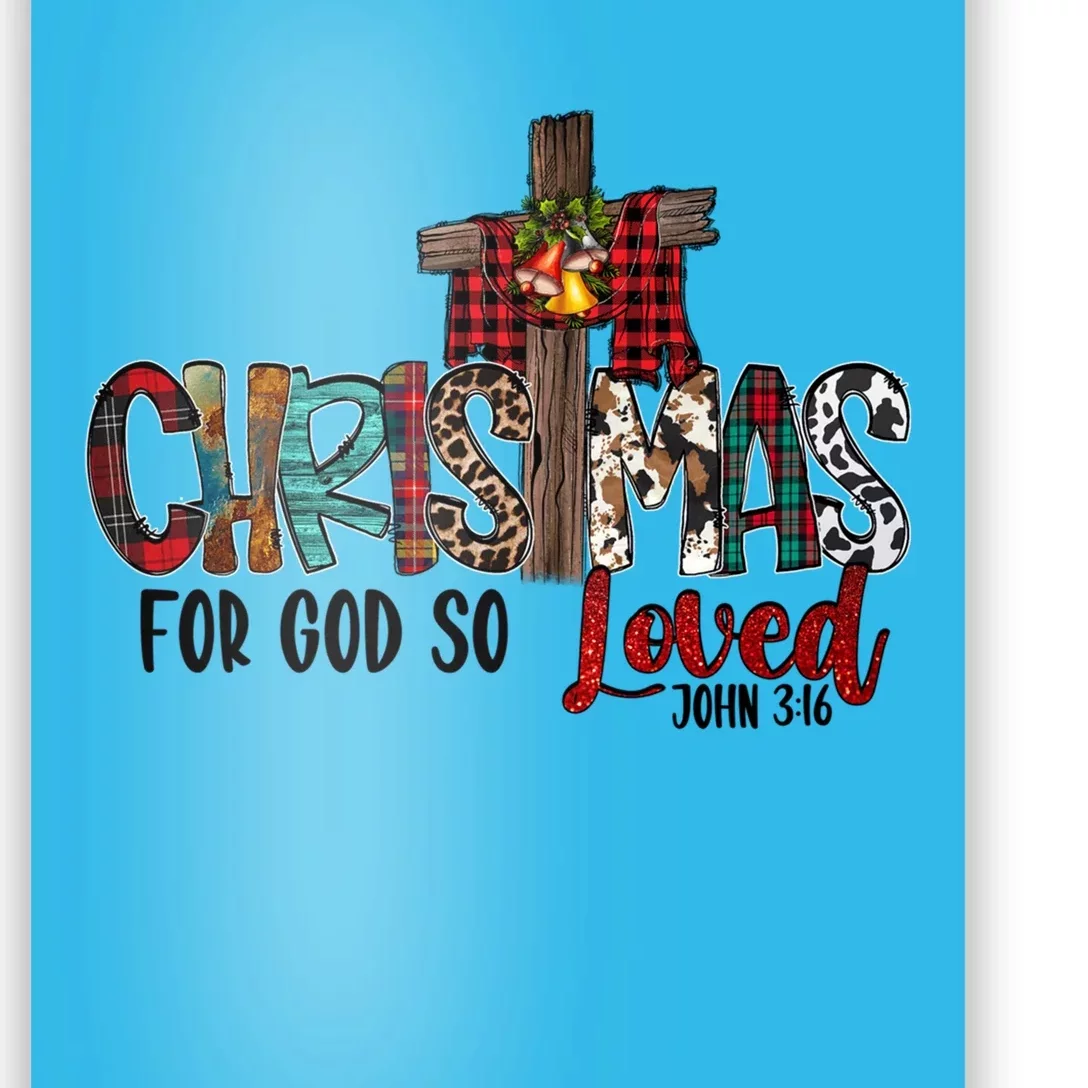 Merry Christmas For God So Loved John 3 16 Jesus Cross Faith Gift Poster