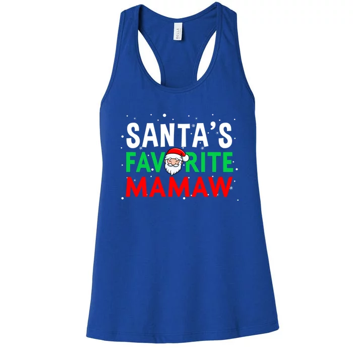 Mom Christmas Gift Santas Favorite Mamaw Gift Women's Racerback Tank