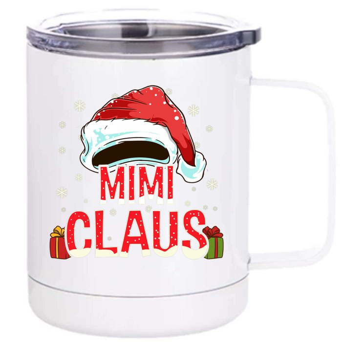 Mimi Claus Group Funny Gift Matching Family Christmas Gift Front & Back 12oz Stainless Steel Tumbler Cup