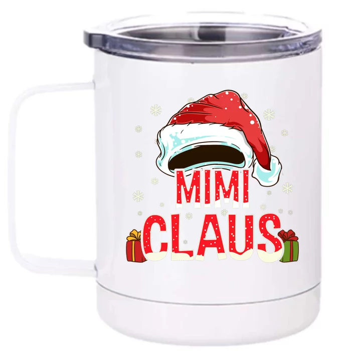 Mimi Claus Group Funny Gift Matching Family Christmas Gift Front & Back 12oz Stainless Steel Tumbler Cup