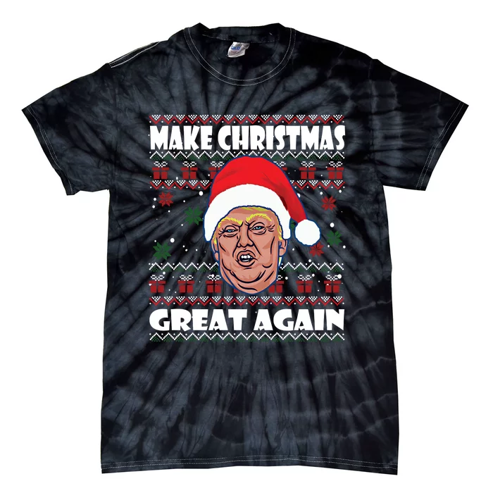 Make Christmas Great Again Funny Donald Trump Christmas Ugly Tie-Dye T-Shirt