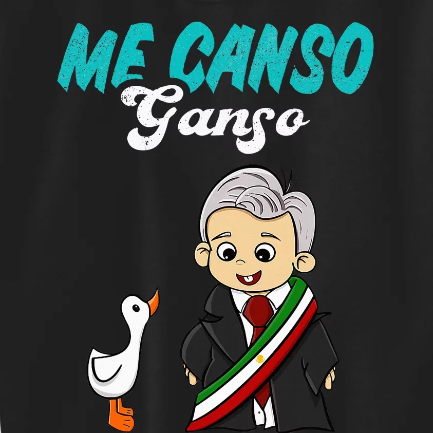 Me Canso Ganso Baby Amlo Cute Lopez Obrador Mexico Kids Sweatshirt