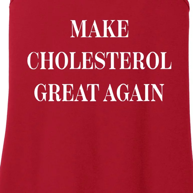 Make Cholesterol Great Again Ladies Essential Tank