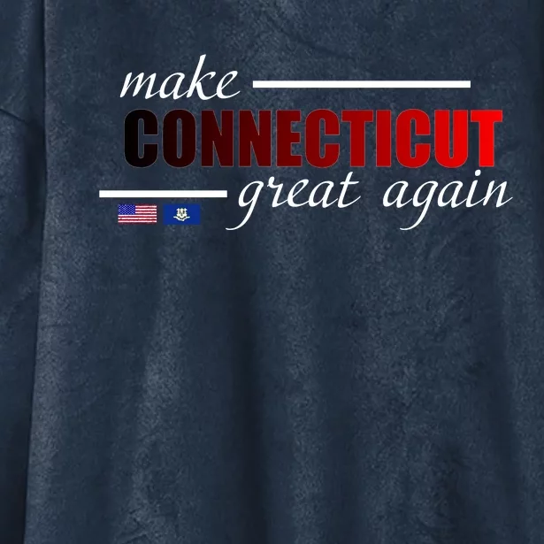 Make Connecticut Great Again Hooded Wearable Blanket