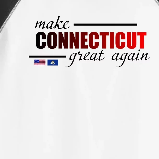 Make Connecticut Great Again Toddler Fine Jersey T-Shirt