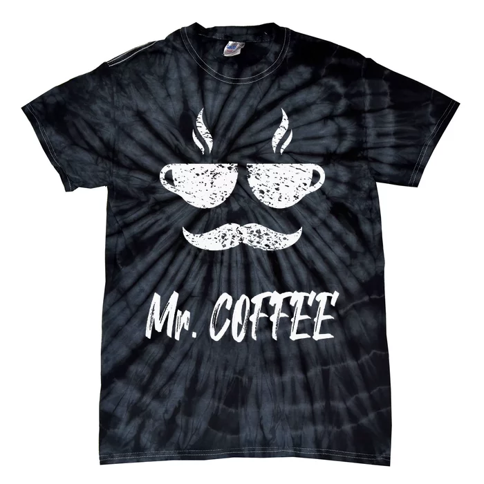 Mr. Coffee Great Coffee Design For Men Tie-Dye T-Shirt