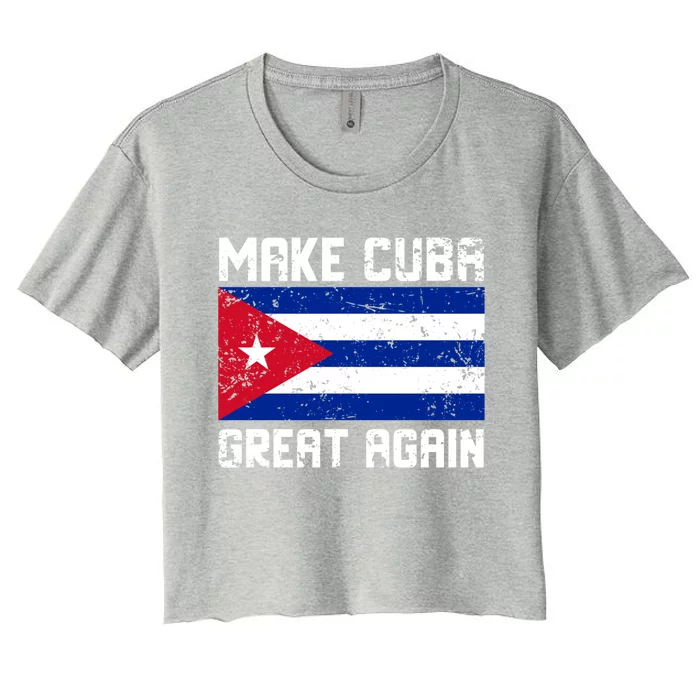 Make Cuba Great Again Abajo La Dictadura Cuban Flag Cool Gift Women's Crop Top Tee