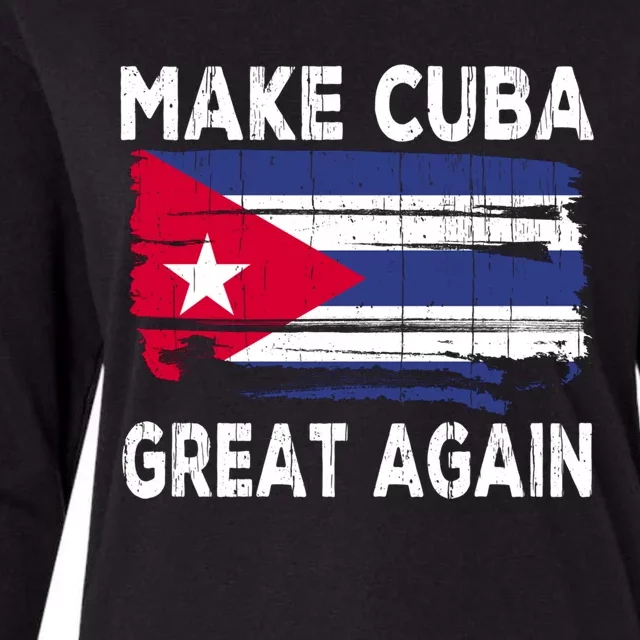 Make Cuba Great Again Cuba Flag Cuban Cuba Funny Gift Womens Cotton Relaxed Long Sleeve T-Shirt