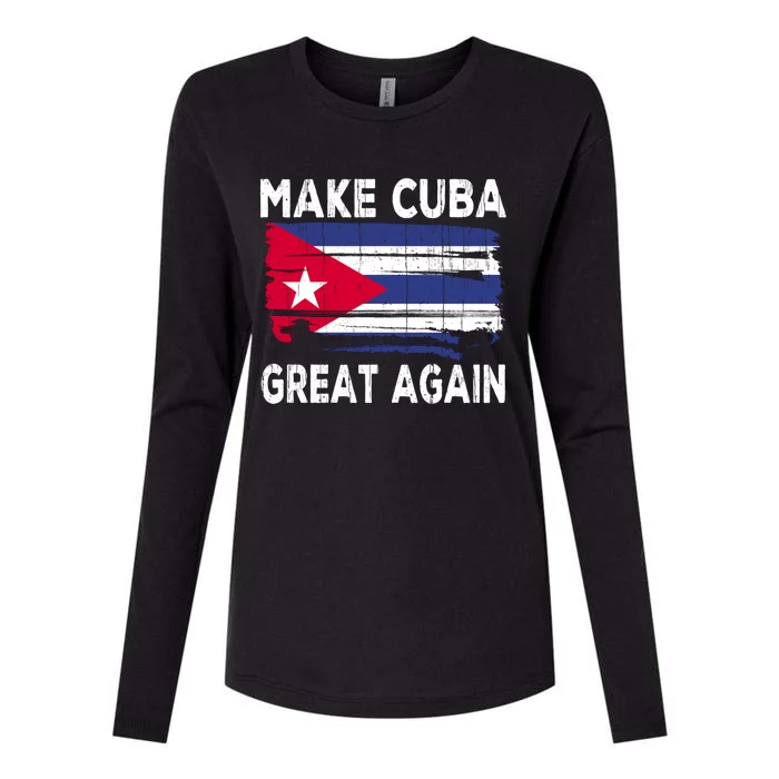 Make Cuba Great Again Cuba Flag Cuban Cuba Funny Gift Womens Cotton Relaxed Long Sleeve T-Shirt