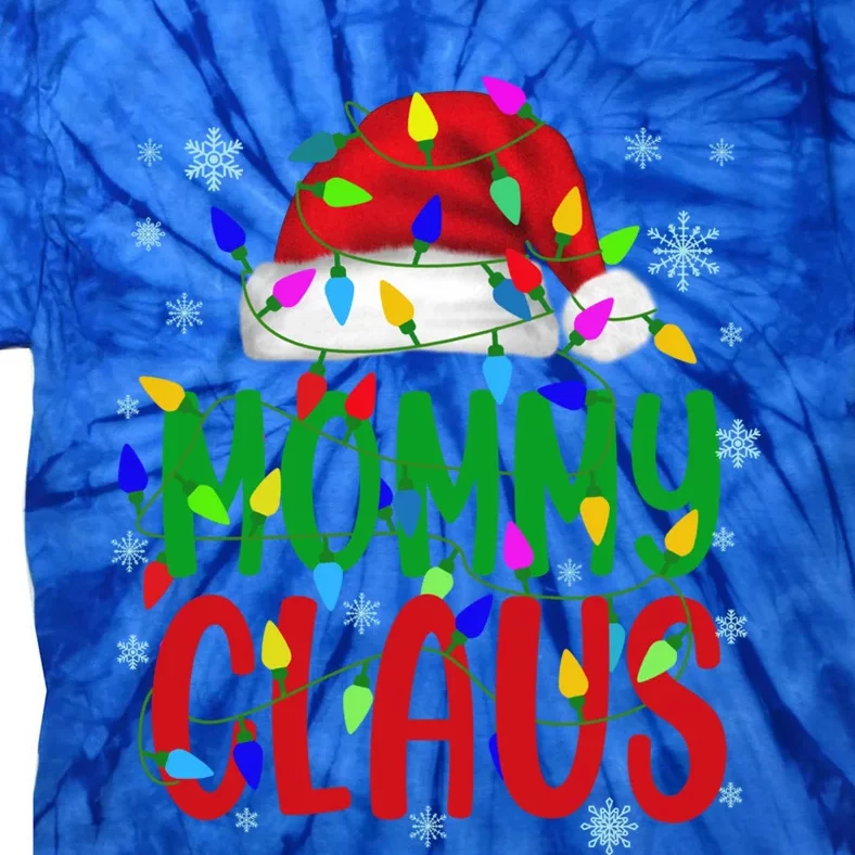 Mommy Claus Gift Christmas Lights Pajama Matching Family Great Gift Tie-Dye T-Shirt