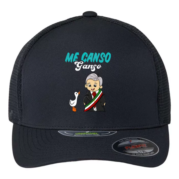 Me Canso Ganso Baby Amlo Cute Lopez Obrador Mexico Flexfit Unipanel Trucker Cap