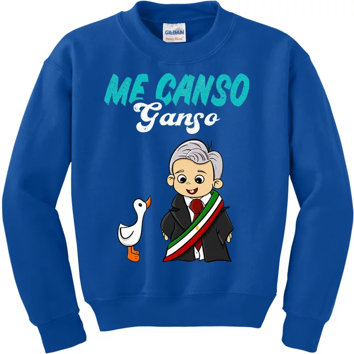 Me Canso Ganso Baby Amlo Cute Lopez Obrador Mexico Kids Sweatshirt