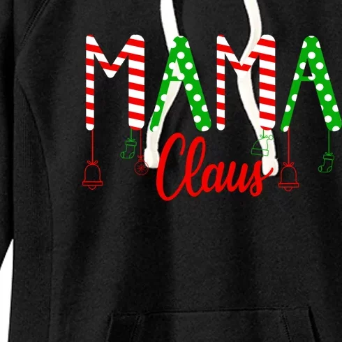 Mama Claus Great Gift Family Matching Christmas Pajamas Funny Gift Women's Fleece Hoodie