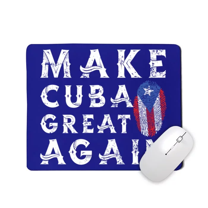 Make Cuba Great Again Cuban Flag Libertad Vintage Great Gift Mousepad