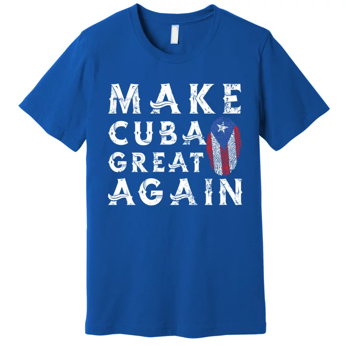 Make Cuba Great Again Cuban Flag Libertad Vintage Great Gift Premium T-Shirt