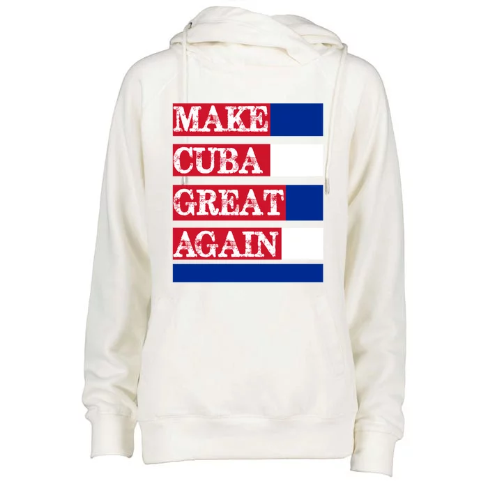 Make Cuba Great Again Cuban Flag Gift Womens Funnel Neck Pullover Hood