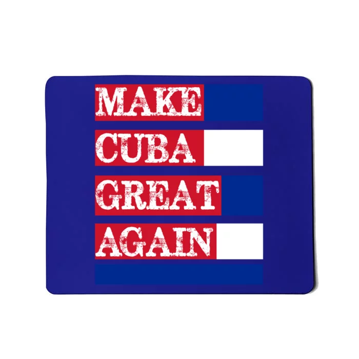 Make Cuba Great Again Cuban Flag Gift Mousepad