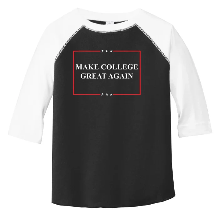 Make College Great Again Toddler Fine Jersey T-Shirt