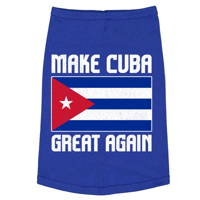 Make Cuba Great Again Cuban Flag Gift Doggie Tank