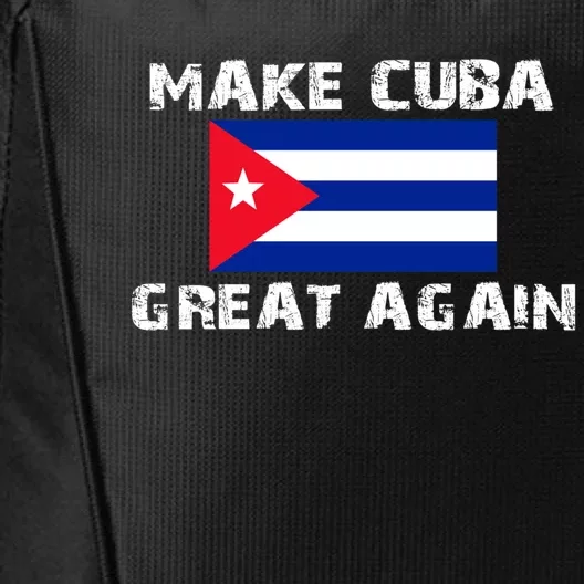 Make Cuba Great Again Flag Gift City Backpack