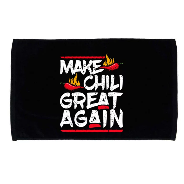 Make Chili Great Again Chili Cookoff Pepper Funny Meaningful Gift Microfiber Hand Towel